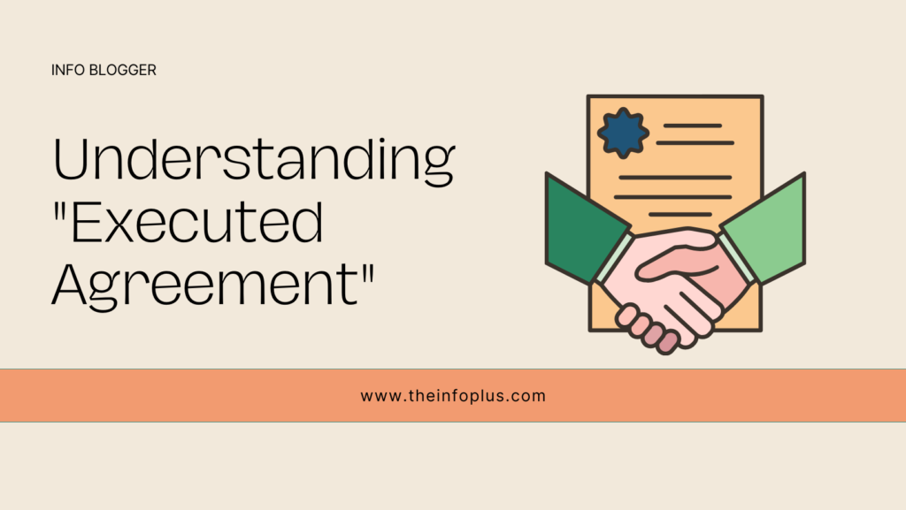 Understanding-_Executed-Agreement